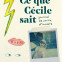 Ce que Cécile sait: Journal de sortie d